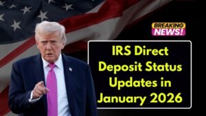 IRS Direct Deposit Status Updates in January 2026